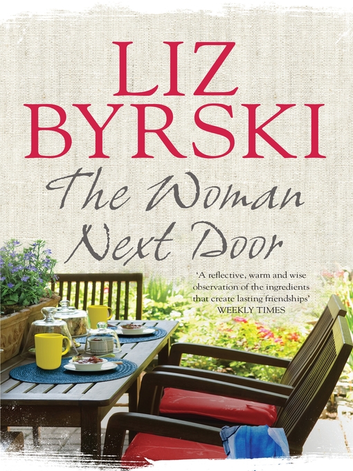 Title details for The Woman Next Door by Liz Byrski - Available